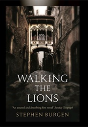 Walking the Lions (Stephen Burgen)