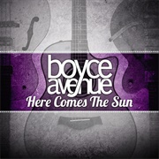 Here Comes the Sun (Boyce Avenue)