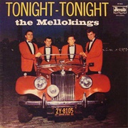 The Mello-Kings - Tonight - Tonight