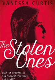 The Stolen Ones (Vanessa Curtis)