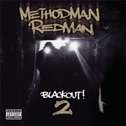 Method Man & Redman - Blackout II