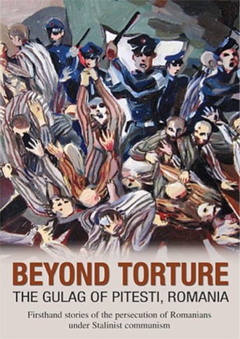 Beyond Torture: The Gulag of Pitesti, Romania (2007)