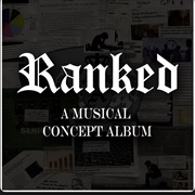 Ranked: A Musical Concept Album