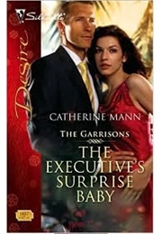 The Executive's Surprise Baby (Catherine Mann)