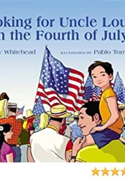 Looking for Uncle Louie on the Fourth of July (Kathy Whitehead)