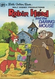 Robin Hood and the Daring Mouse (Walt Disney Company)