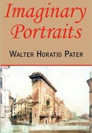 Imaginary Portraits (Walter Pater)