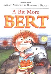 A Bit More Bert (Allan Ahlberg)