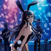 Seishun Buta Yarou Wa Bunny Girl Senpai No Yume Wo Minai
