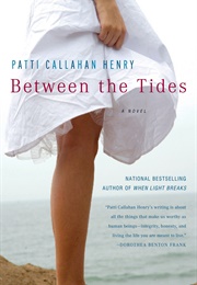 Between the Tides (Patty Callahan Henry)