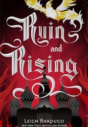 Ruin and Rising (Leigh Bardugo)