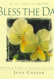 Bless the Day (June Cotner)