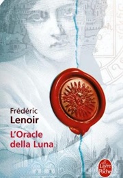 L'oracle Della Luna (Frédéric Lenoir)