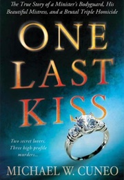 One Last Kiss (Michael W. Cuneo)