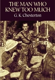 The Man Who Knew Too Much (G.K. Chesterton)