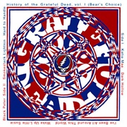Grateful Dead - History of the Grateful Dead, Volume One (Bear's Choice)