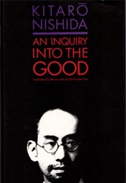 An Inquiry Into the Good (Kitarō Nishida)