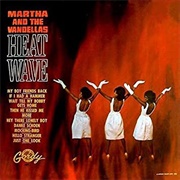 Martha and the Vandellas - Heat Wave