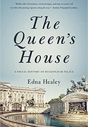The Queen's House (Edna Healey)