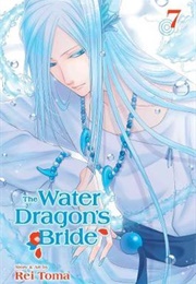 The Water Dragon's Bride Volume 7 (Rei Toma)