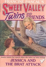 Jessica and the Brat Attack (Francine Pascal)