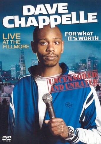 Dave Chappelle: For What It&#39;s Worth (2004)