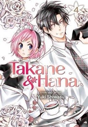 Takane and Hana Volume 4 (Yuki Shiwasu)