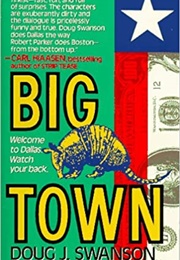 Big Town (Doug J. Swanson)