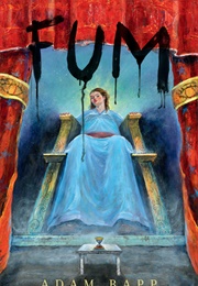Fum (Adam Rapp)