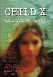 Child X (Lee Weatherly)