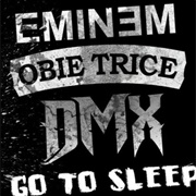 Go to Sleep -Eminem