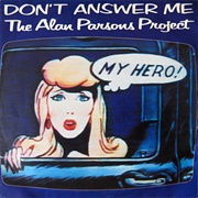 Don't Answer Me - Alan Parsons Project