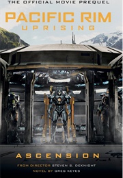 Pacific Rim Uprising Ascension (Greg Keyes)