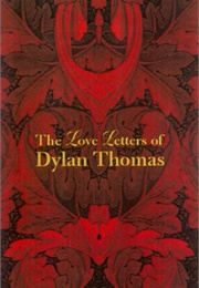 The Love Letters of Dylan Thomas (Dylan Thomas)