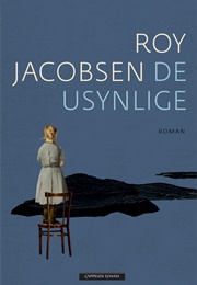 De Usynlige (Roy Jacobsen)
