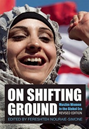On Shifting Ground, Revised Edition (Fereshteh Nouraie-Simone (Ed.))