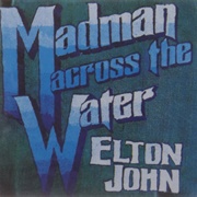 Madman Across the Water (Elton John, 1971)