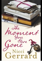 The Moment You Were Gone (Nicci Gerrard)