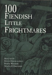 100 Fiendish Little Frightmares (Stefan Dziemianowicz, Et Al.)