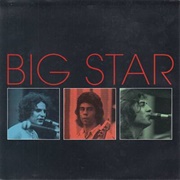 I'm in Love With a Girl - Big Star