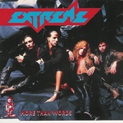 More Than Words - Extreme