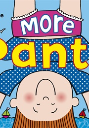 More Pants (Giles Andreae)