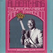Albert King - Thursday Night in San Francisco