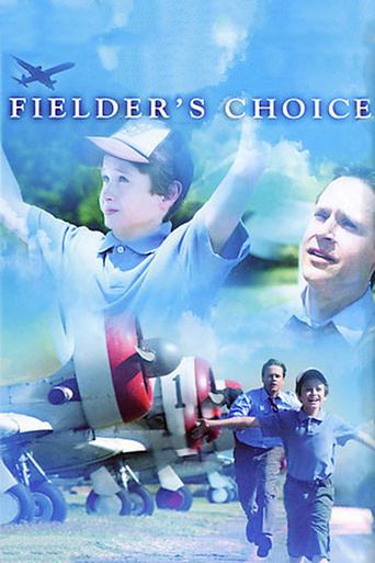 Fielder&#39;s Choice (2005)