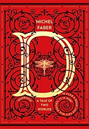 D a Tale of Two Worlds (Michel Faber)