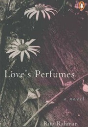 Love's Perfumes (Rita Rahman)
