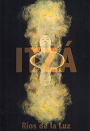 Itza (Rios De La Luz)