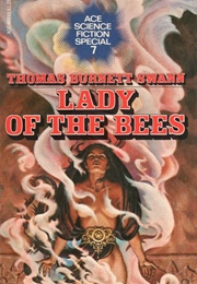 Lady of the Bees (Thomas Burnett Swann)