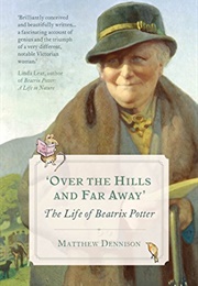 Over the Hills and Far Away (Matthew Dennison)