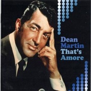 That&#39;s Amore - Dean Martin